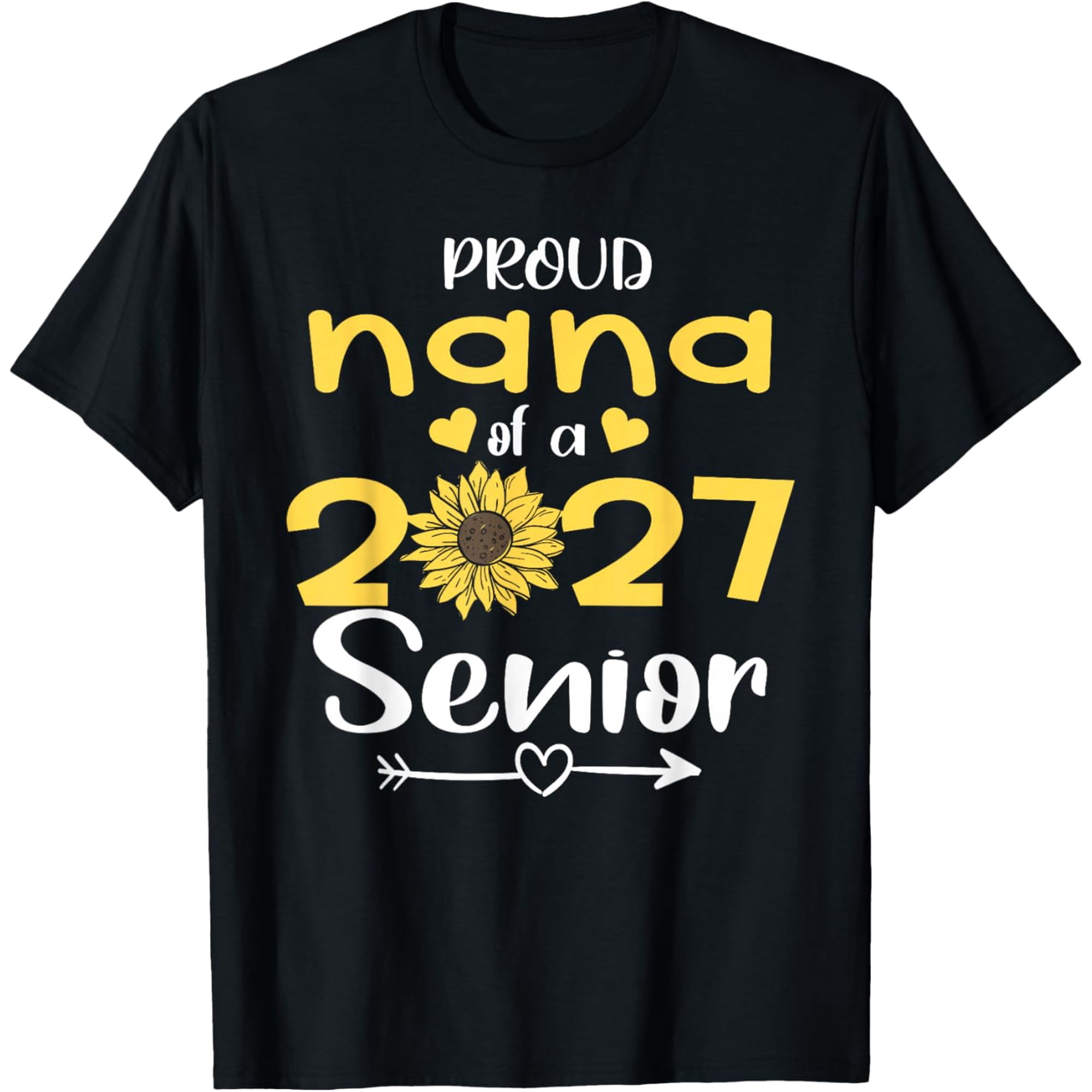Proud Nana 2027 Senior School College University Graduate T-Shirt