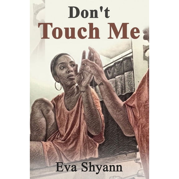 Don't Touch Me (Paperback)
