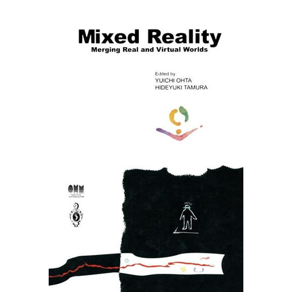 Mixed Reality: Merging Real and Virtual Worlds, (Paperback)