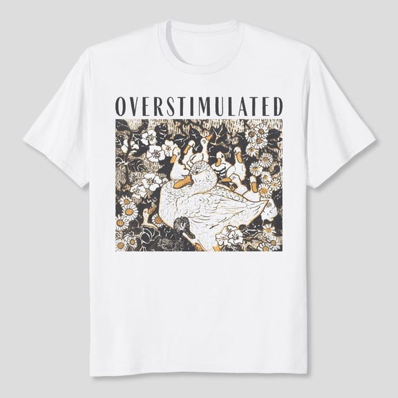 Overstimulated Mama Duck Floral Shirt, Men's And Women's Graphic Tee 100% Cotton by TBun, Full Sizes S-5XL