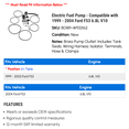 thumbnail image 2 of Electric Fuel Pump - Compatible with 1999 - 2004 Ford F53 6.8L V10 2000 2001 2002 2003, 2 of 2