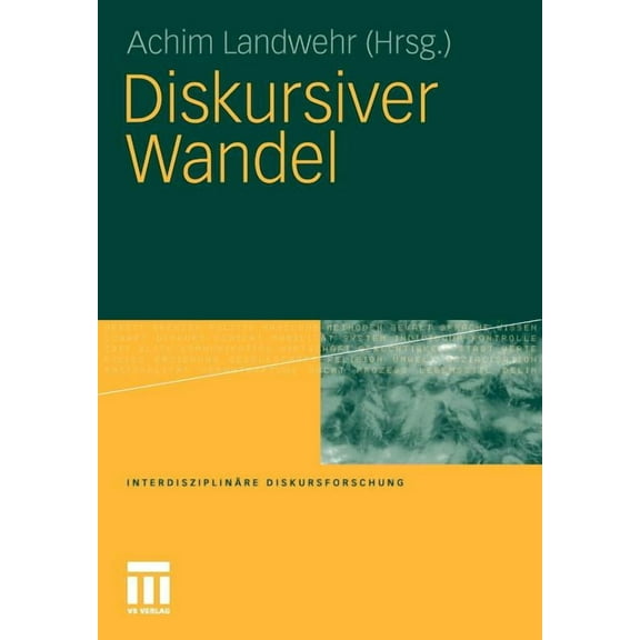 Interdisziplinäre Diskursforschung Diskursiver Wandel, (Paperback)
