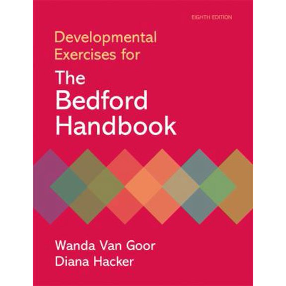 Pre-Owned Developmental Exercises for The Bedford Handbook (Paperback) 0312566743 9780312566746