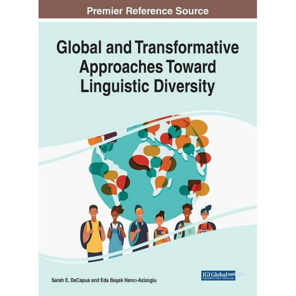 Global and Transformative Approaches Toward Linguistic Diversity, (Hardcover)