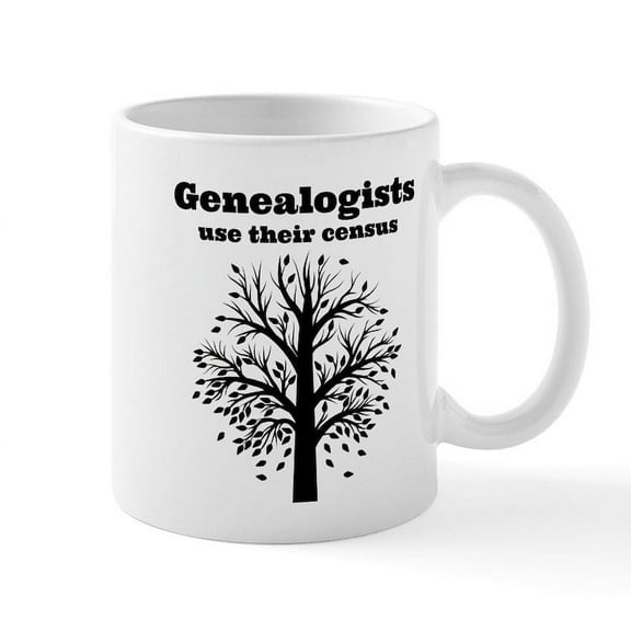 CafePress - Genealogists Use Their Census! Mugs - 11 oz Ceramic Mug - Novelty Coffee Tea Cup