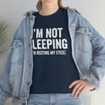 thumbnail image 7 of I'm Not Sleeping (I'm Resting My Eyes) - Funny Napping Shirt - ID: 488, 7 of 7