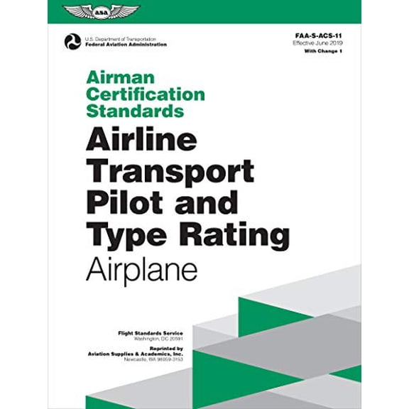 Pre-Owned Airman Certification Standards: Airline Transport Pilot and Type Rating - Airplane (2024): Faa-S-Acs-11 (Paperback) 1619548992 9781619548992
