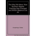thumbnail image 1 of Pre-Owned The Way We Were: How Southern Baptist Theology Has Changed and What It Means to Us All (Paperback) 1569775885 9781569775882, 1 of 1