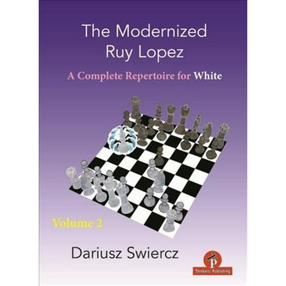 Modernized: The Modernized Ruy Lopez - Volume 2 (Paperback)