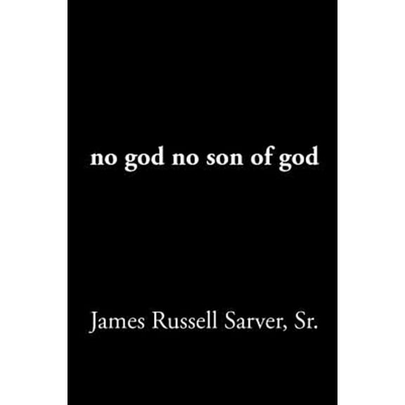 no god no son of god (Paperback)