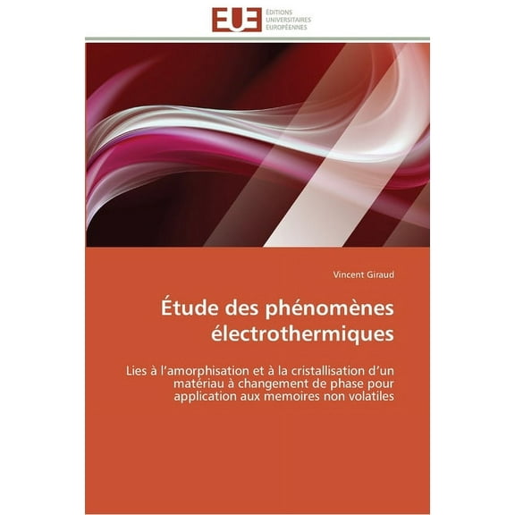 Omn.Univ.Europ.: Etude des phenomenes electrothermiques (Paperback)