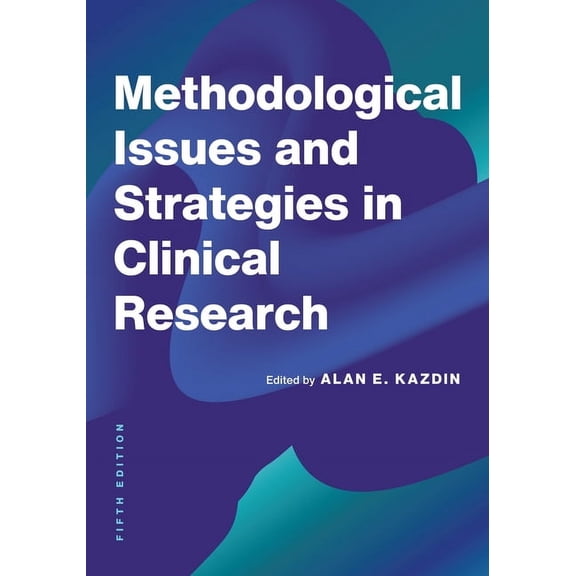 Methodological Issues and Strategies in Clinical Research, (Paperback)