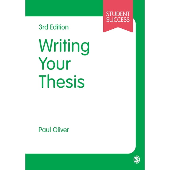 Student Success Writing Your Thesis, (Paperback)