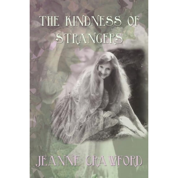 The Kindness of Strangers, (Paperback)