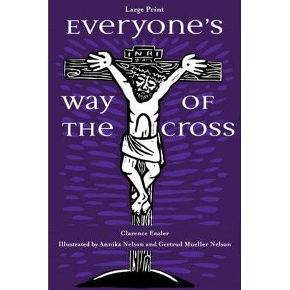 Pre-Owned Everyone's Way of the Cross (Paperback) 1594714541 9781594714542