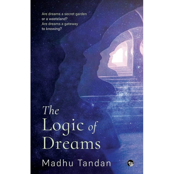 The Logic of Dreams, (Paperback)