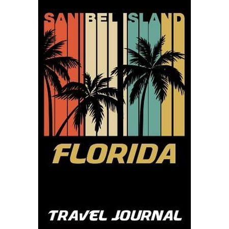 Sanibel Island Florida Travel Journal: 6x9 Vacation Diary with Summer Themed Stationary