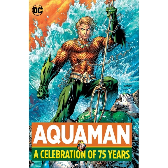 Pre-Owned Aquaman: A Celebration of 75 Years (Hardcover) 1401264468 9781401264468