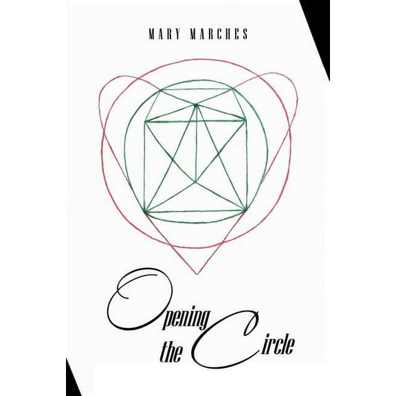 Opening the Circle (Paperback)
