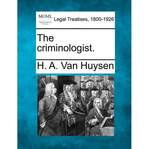 The Criminologist. (Paperback)
