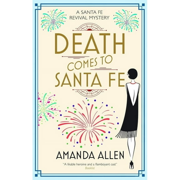 A Santa Fe Revival Mystery Death Comes to Santa Fe, Book 3, (Hardcover)