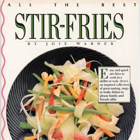 Pre-Owned All the Best Stir-Fries (Paperback) 0688127045 9780688127046