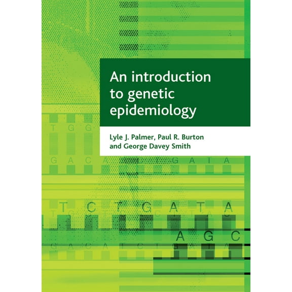 Health and Society An Introduction to Genetic Epidemiology, (Hardcover)