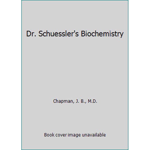 Pre-Owned Dr. Schuessler's Biochemistry (Paperback) 0722506392 9780722506394