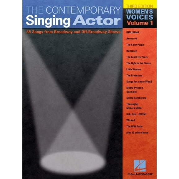 The Contemporary Singing Actor: Women's Voices Volume 1 Third Edition, (Paperback)