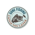 thumbnail image 2 of Gone Fishing Catch You Later Novelty Sign, Metal Wall Decor - 12" Round, 2 of 4