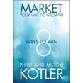 thumbnail image 1 of Market Your Way to Growth: 8 Ways to Win, 1 of 1