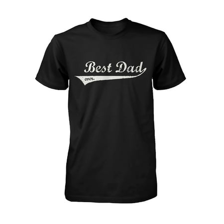 Best Dad Ever Swash Style T-Shirt - Father's Day Gift Idea, Gift for (Best Man Duties Uk)