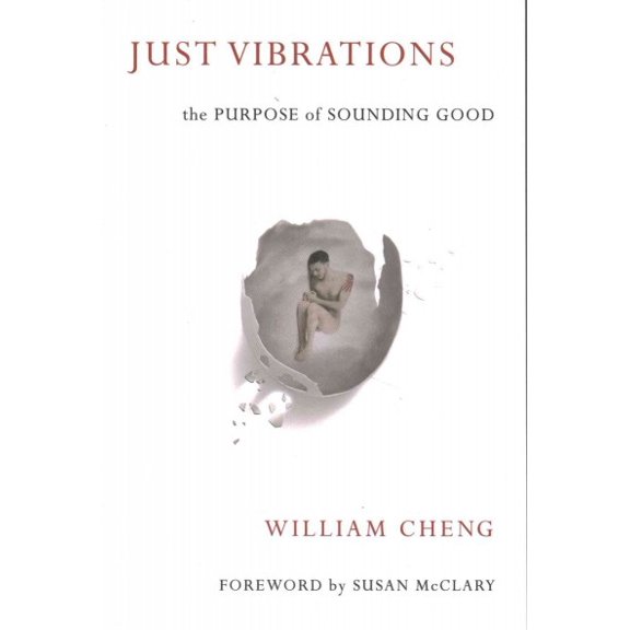 Pre-Owned Just Vibrations: The Purpose of Sounding Good Paperback