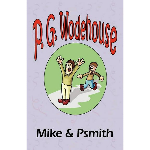 Mile & Psmith - From the Manor Wodehouse Collection, a selection from the early works of P. G. Wodehouse (Paperback)