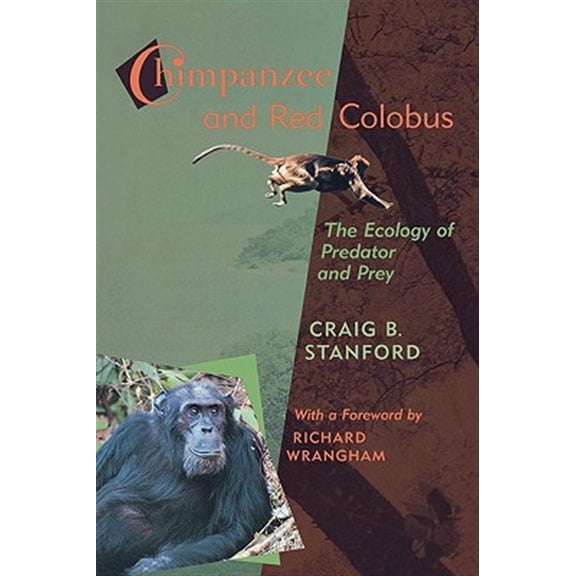 Pre-Owned Chimpanzee and Red Colobus: The Ecology of Predator and Prey