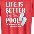 thumbnail image 3 of Instant Message - Life Is Better By The Pool - Women's Short Sleeve Graphic T-Shirt, 3 of 6