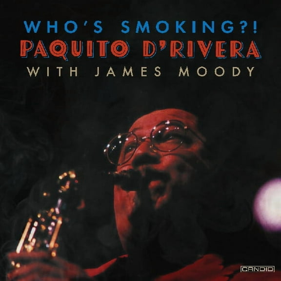Paquito D'rivera - Who's Smoking - Music & Performance - CD