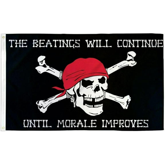 2X3 FT Beatings will Continue until Morale Improves PIRATE FLAG Jolly Roger Ship