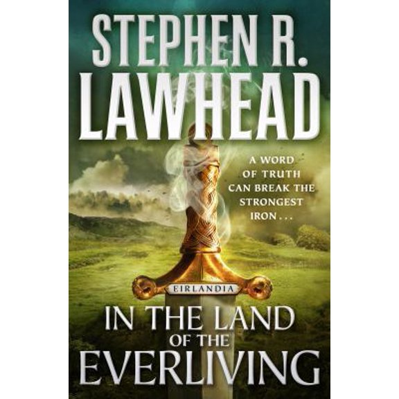 Pre-Owned In the Land of the Everliving: Eirlandia, Book Two (Hardcover) 0765383462 9780765383464