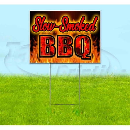 Slow Smoked Bbq (18 x 24 ) Yard Sign Includes Metal Step Stake