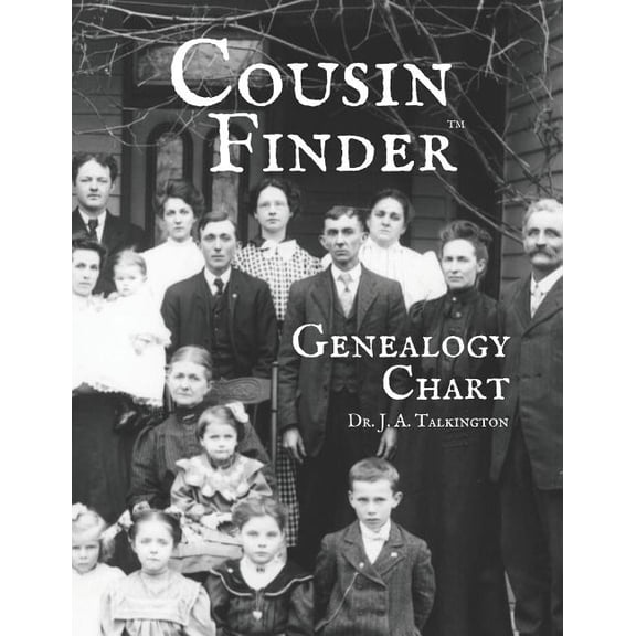 Cousin Finder: Genealogy Chart (Paperback) by J a Talkington