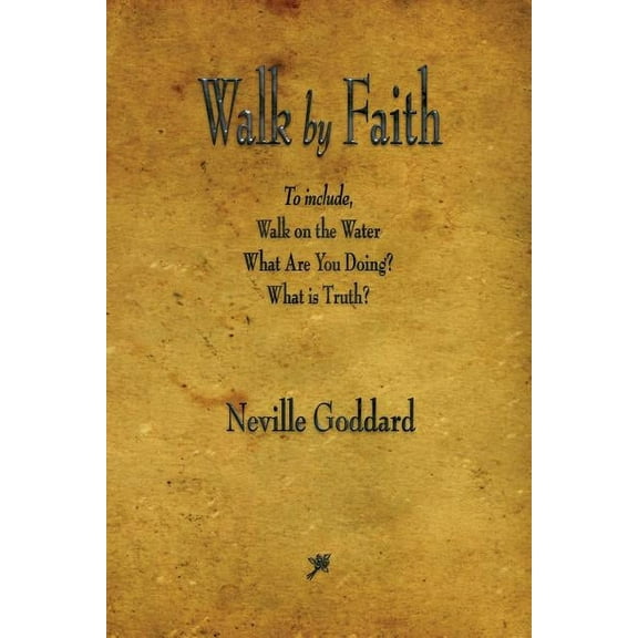 Walk by Faith, (Paperback)