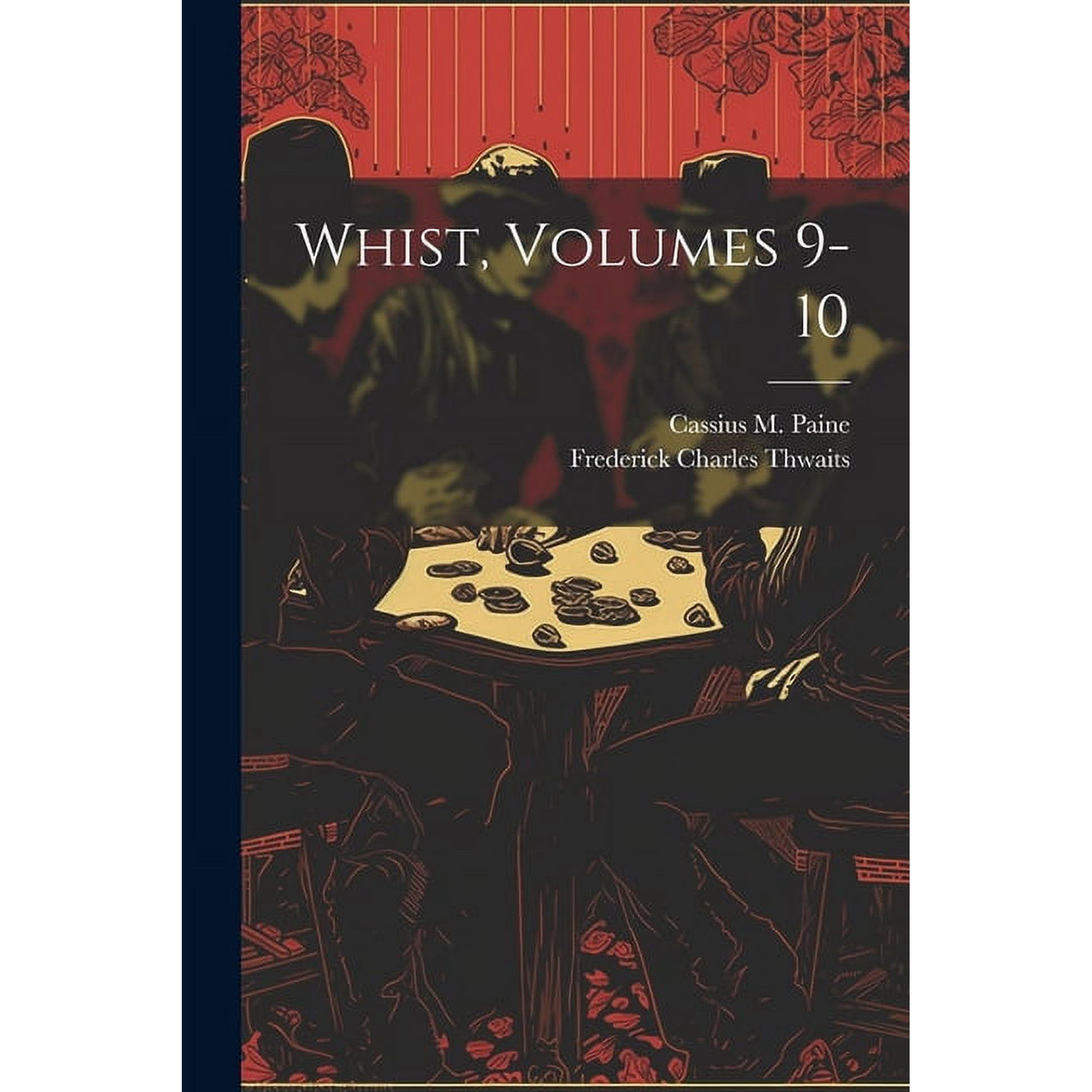 Whist Volumes 9-10 (Paperback)