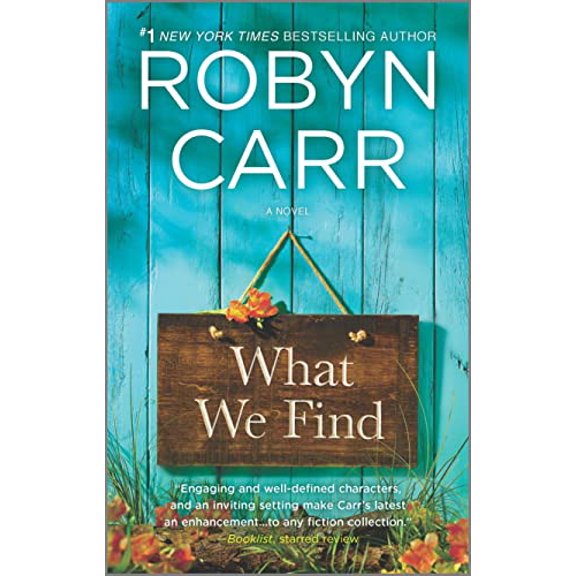 Pre-Owned What We Find (Mass Market Paperback) 0778319784 9780778319788