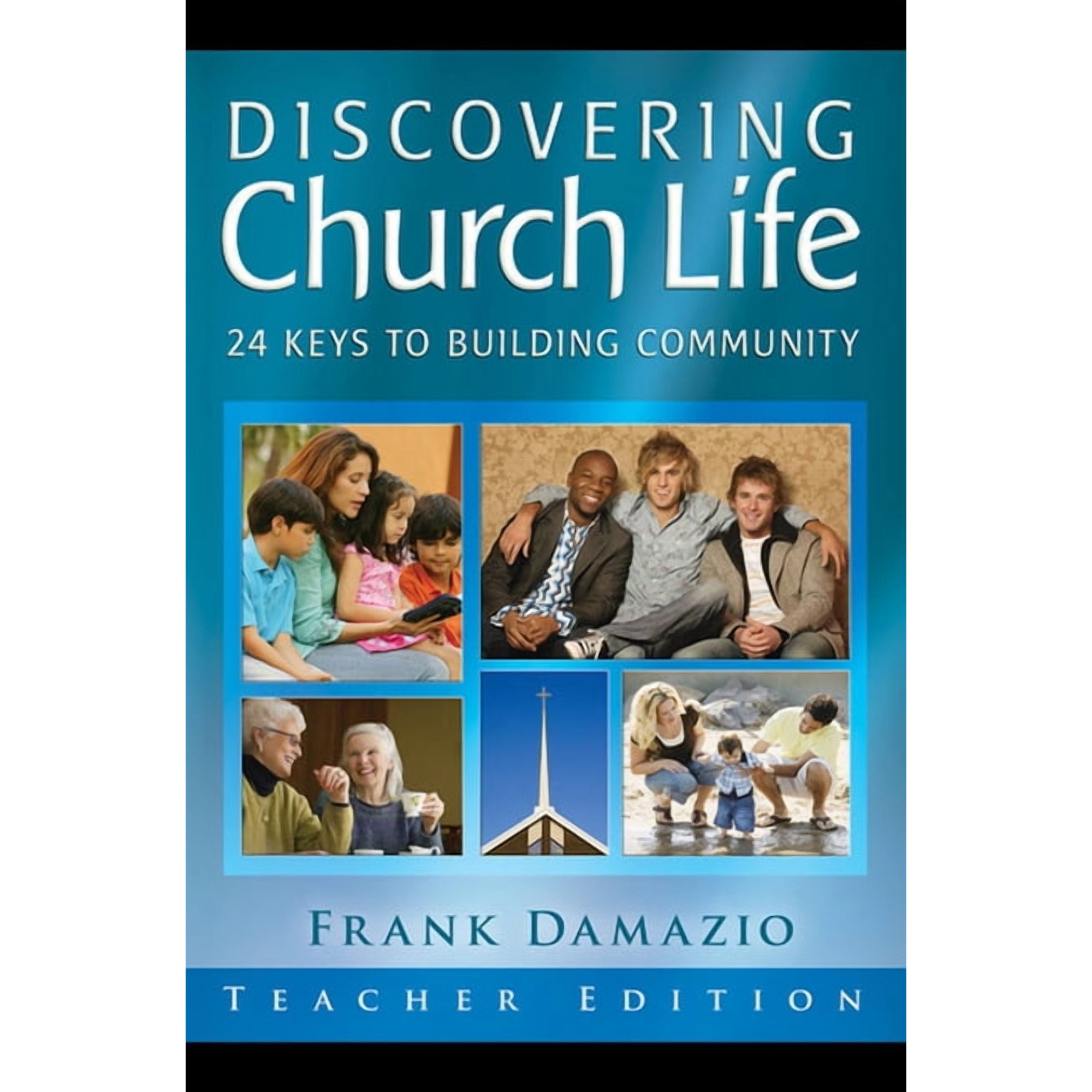 Discovering Church Life Student Edition: 24 Keys to Building Community, (Paperback)