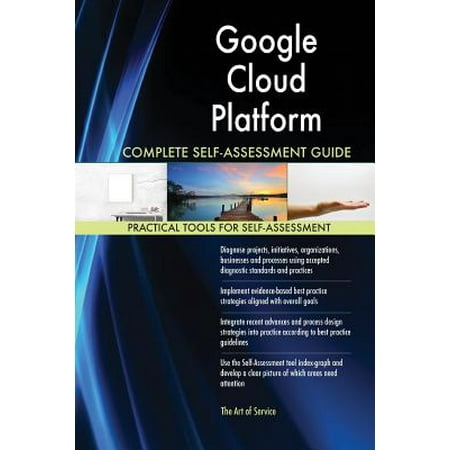Google Cloud Platform Complete Self-Assessment