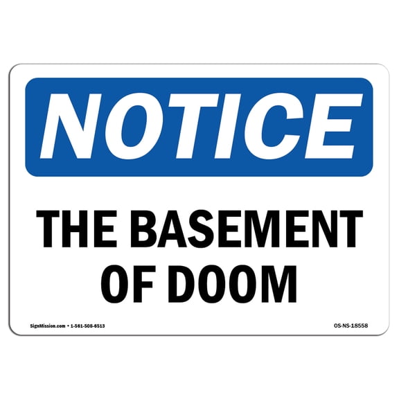 OSHA Notice Sign - The Basement Of Doom | Plastic Sign | Protect Your Business, Construction Site, Warehouse & Shop Area |  Made in the USA