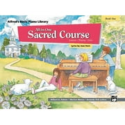 WILLARD A PALMER; MORTON MANUS; AMANDA VICK LETHCO Alfred's Basic Piano Library: Alfred's Basic All-In-One Sacred Course, Bk 1: Lesson * Theory * Solo (Paperback)
