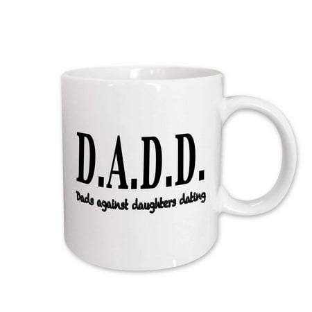 

3dRose DADD Dads against daughters dating Ceramic Mug 15-ounce