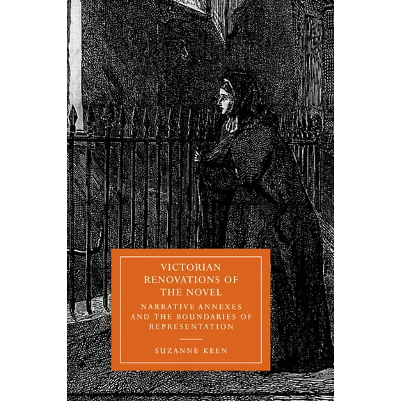 Cambridge Studies in Nineteenth-Century  Victorian Renovations of the Novel, Book 15, (Paperback)